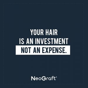NeoGraft: your hair is an investment, not an expense
